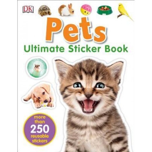 Ultimate Sticker Book: Pets, DK (Author)