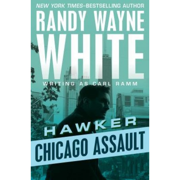 Chicago Assault, Randy Wayne White (Author)