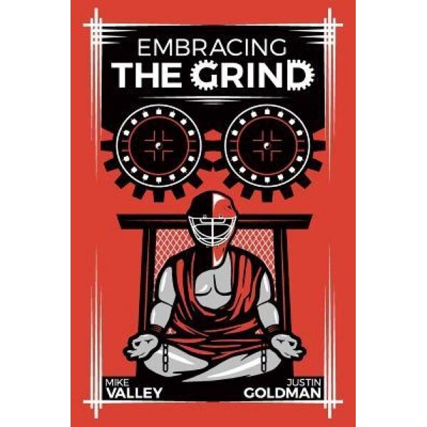 Embracing the Grind, Justin Goldman (Author)