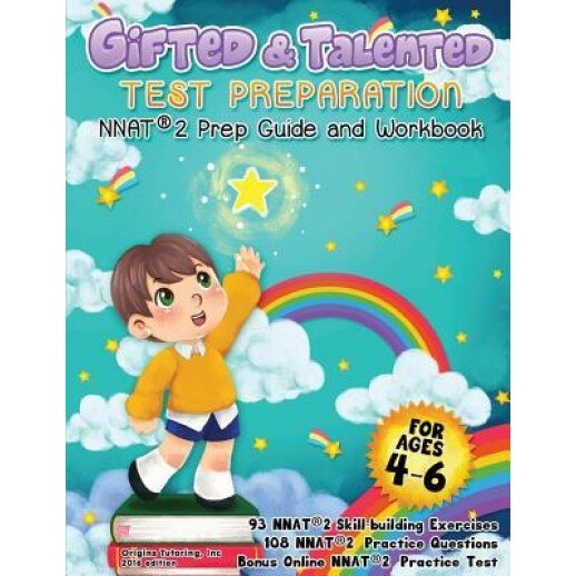 Gifted and Talented Test Preparation: Nnat(r)2 Prep Guide and Workbook, Tutoring Origins (Author)