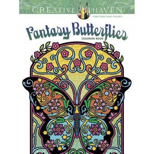 Creative Haven Fantasy Butterflies Coloring Book, Marty Noble (Author)