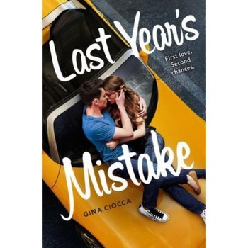 Last Year's Mistake, Gina Ciocca (Author) Last Year's Mistake, Gina Ciocca (Author)