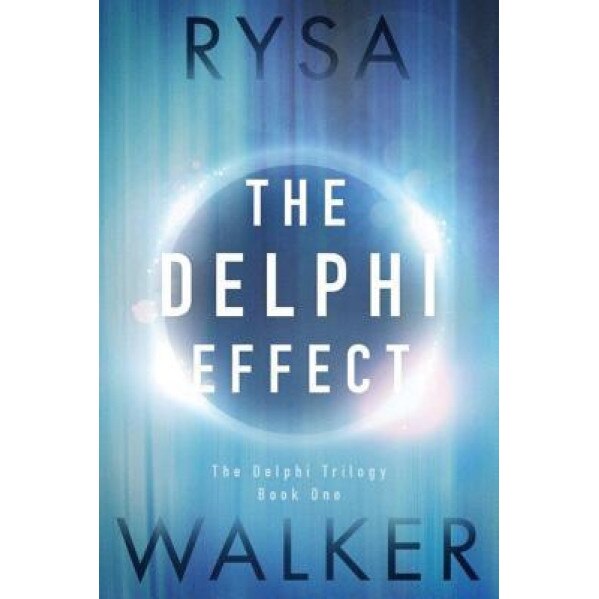 The Delphi Effect, Rysa Walker (Author)