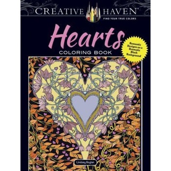 Creative Haven Hearts Coloring Book: Romantic Designs on a Dramatic Black Background, Lindsey Boylan (Author) Creative Haven Hearts Coloring Book: Romantic Designs on a Dramatic Black Background, Lindsey Boylan (Author)