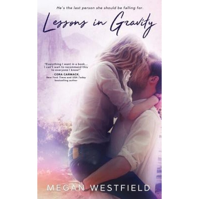 Lessons in Gravity, Megan Westfield (Author)