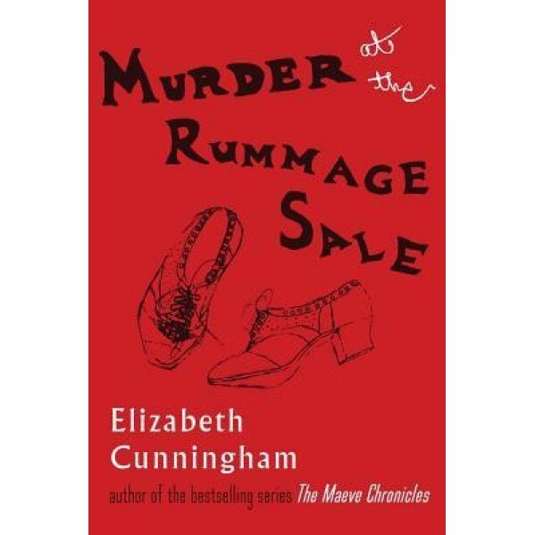 Murder at the Rummage Sale, Elizabeth Cunningham (Author)