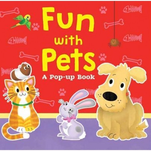 Flap Pop-Ups: Pets, Helen Rowe (Illustrator)