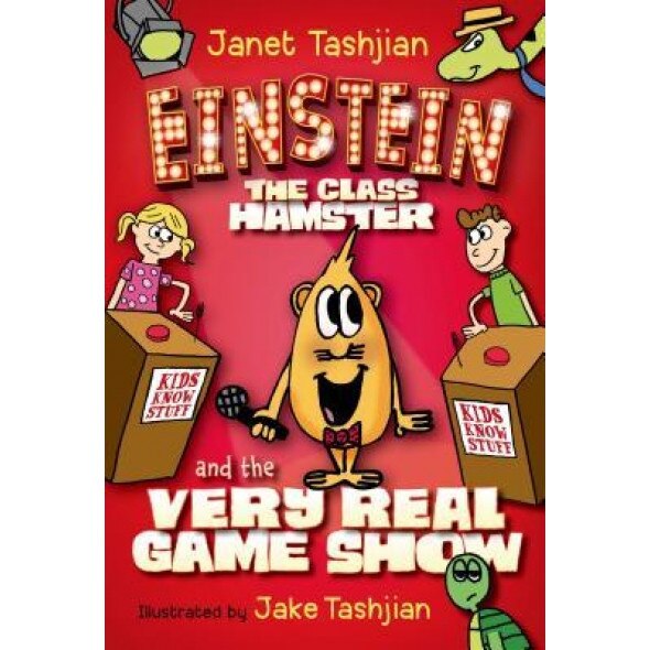 Einstein the Class Hamster and the Very Real Game Show, Janet Tashjian (Author)