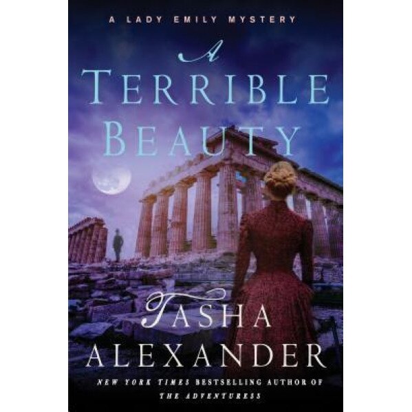 A Terrible Beauty: A Lady Emily Mystery, Tasha Alexander (Author)