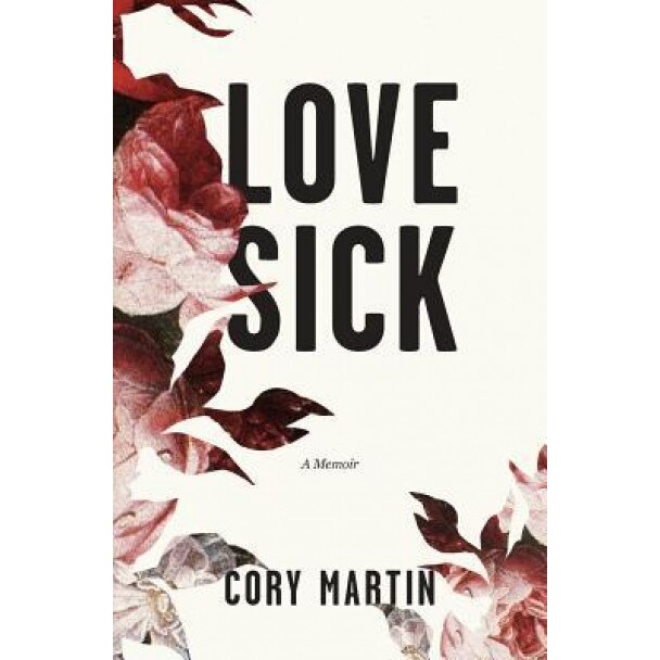 Love Sick, Cory Martin (Author)