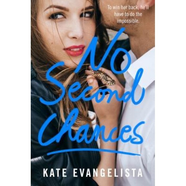 No Second Chances, Kate Evangelista (Author)