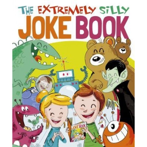The Extremely Silly Joke Book, Sally Lindley (Author)