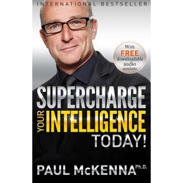 Supercharge Your Intelligence Today!, Paul McKenna (Author)