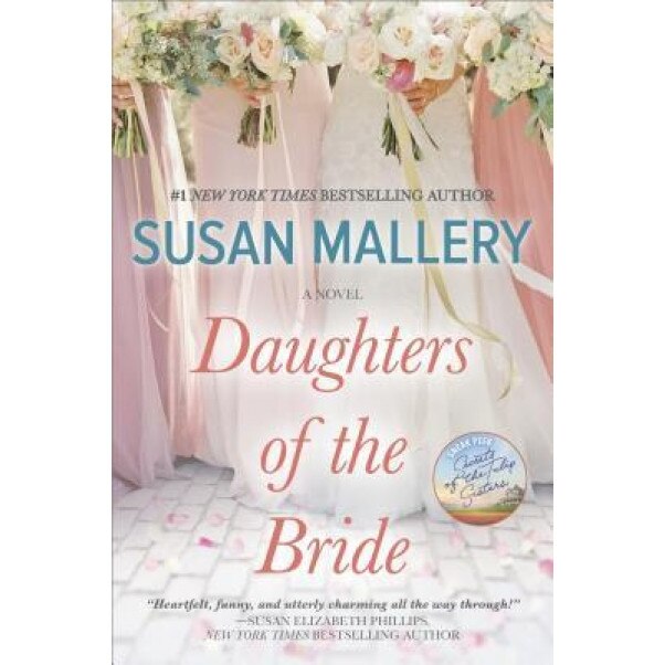 Daughters of the Bride, Susan Mallery (Author)