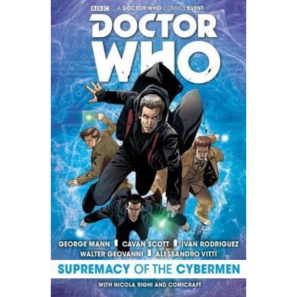 Doctor Who: Event 2016 - The Supremacy of the Cybermen, George Mann (Author)