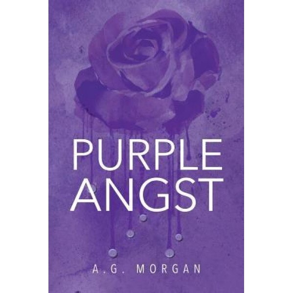 Purple Angst, A. G. Morgan (Author)