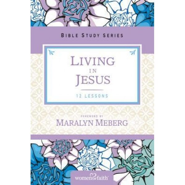Living in Jesus, Marilyn Meberg (Author)