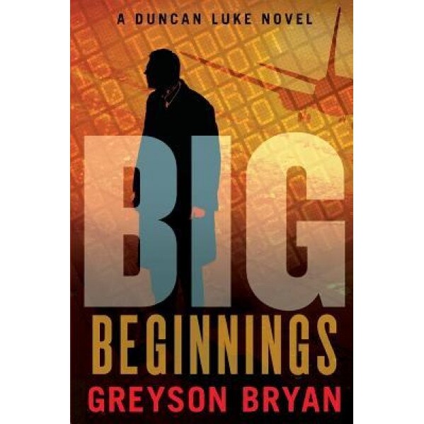 Big: Beginnings, Greyson Bryan (Author)