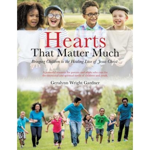 Hearts That Matter Much, Geralynn Wright Gardner (Author)