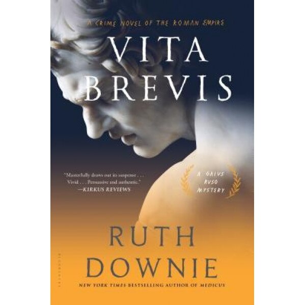 Vita Brevis: A Crime Novel of the Roman Empire, Ruth Downie (Author)