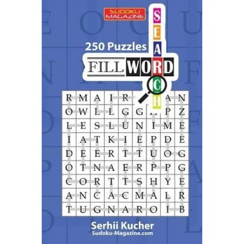 Fillword - 250 Word Search Puzzles 9x9: 2250 Words, Serhii Kucher (Author) Fillword - 250 Word Search Puzzles 9x9: 2250 Words, Serhii Kucher (Author)