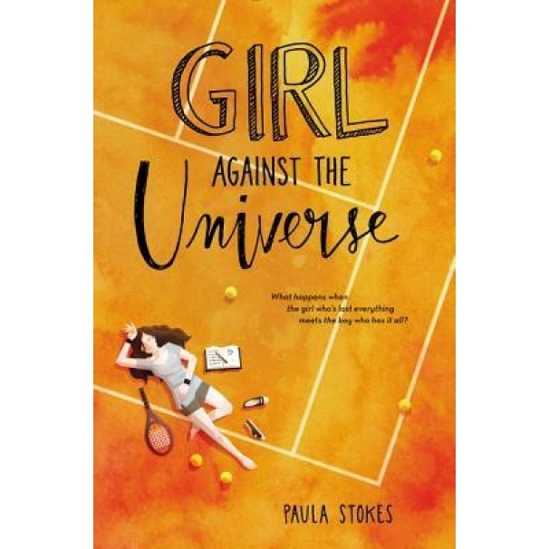 Girl Against the Universe, Paula Stokes (Author)