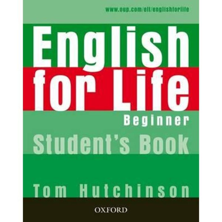 English for Life Beginner: Student's Book