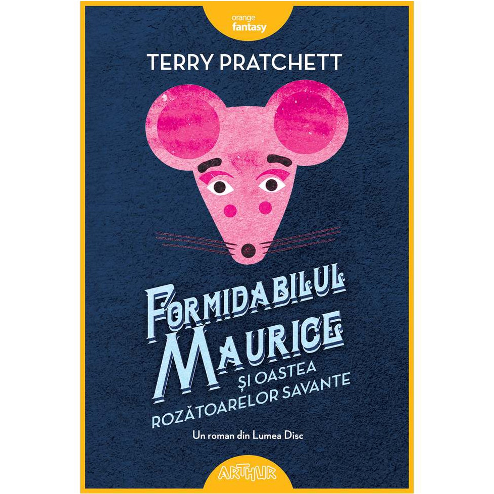 Formidabilul Maurice Si Oastea Rozatoarelor Savante - Terry Pratchett