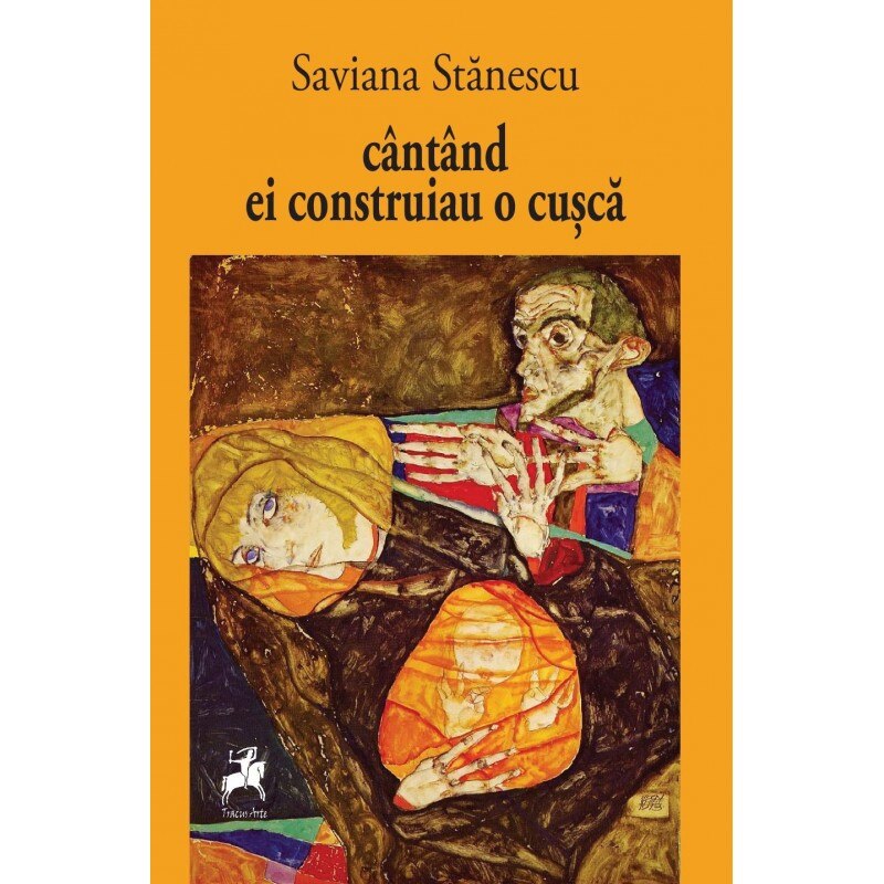 Cantand ei construiau o cusca - Saviana Stanescu