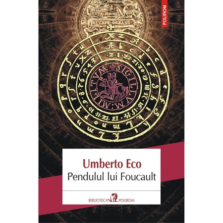 Pendulul Lui Foucault Umberto Eco Emag Ro