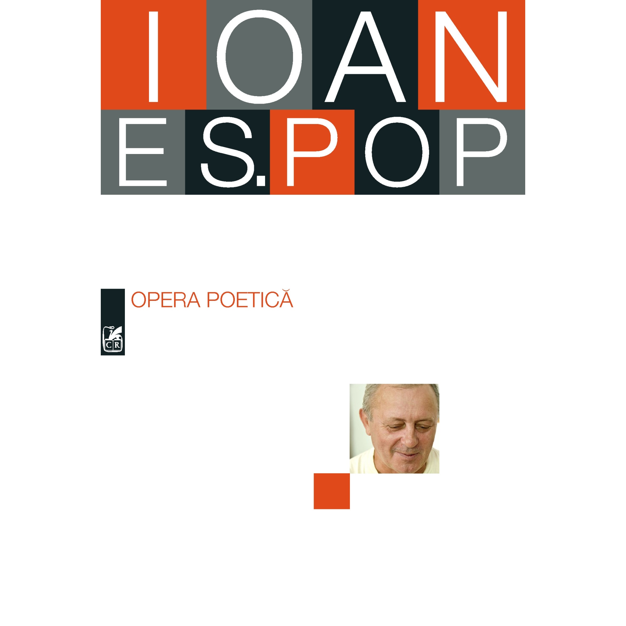 Opera poetica - Ioan Es. Pop - Ioan Es. Pop