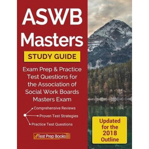 Aswb Masters Study Guide: Exam Prep & Practice Test Questions for the Association of Social Work Boards Masters Exam, Aswb Master Exam Prep Team (Author)