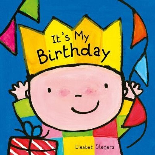 It's My Birthday, Liesbet Slegers (Author)