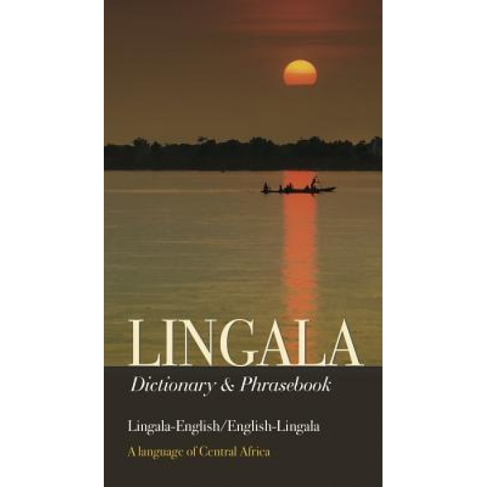 Lingala-English/English-Lingala Dictionary & Phrasebook, Aquilina Mawadza (Compiled by)