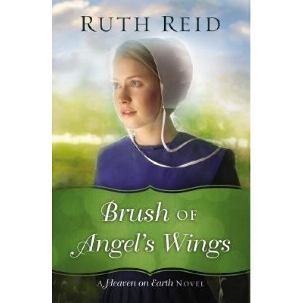 Brush of Angel's Wings, Ruth Reid (Author)