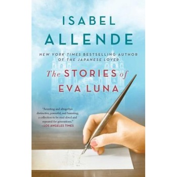 The Stories of Eva Luna, Isabel Allende (Author) The Stories of Eva Luna, Isabel Allende (Author)