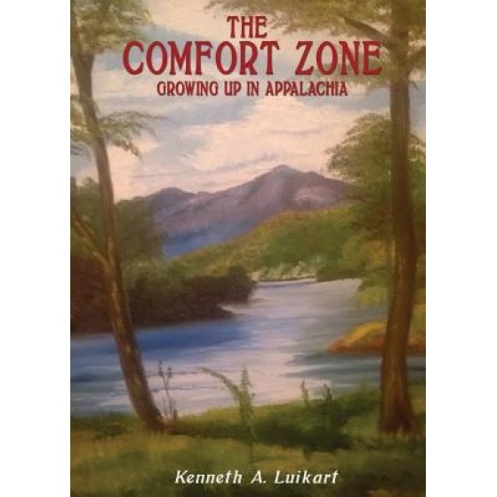 The Comfort Zone, Kenneth a. Luikart (Author)