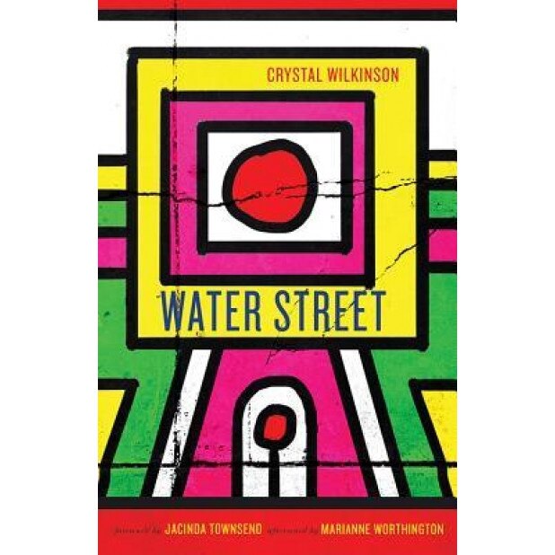 Water Street, Crystal Wilkinson (Author)