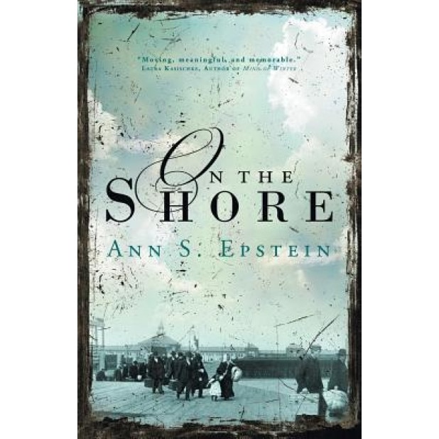 On the Shore, Ann S. Epstein (Author)