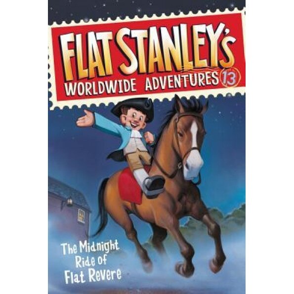 Flat Stanley's Worldwide Adventures #13: The Midnight Ride of Flat Revere, Jeff Brown (Author)