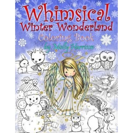 Whimsical Winter Wonderland: Coloring Book by Molly Harrison, Molly Harrison (Author)