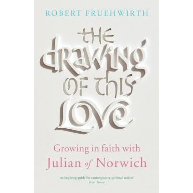The Drawing of This Love, Robert Fruehwirth (Author)