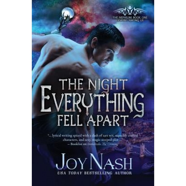The Night Everything Fell Apart, Joy Nash (Author)