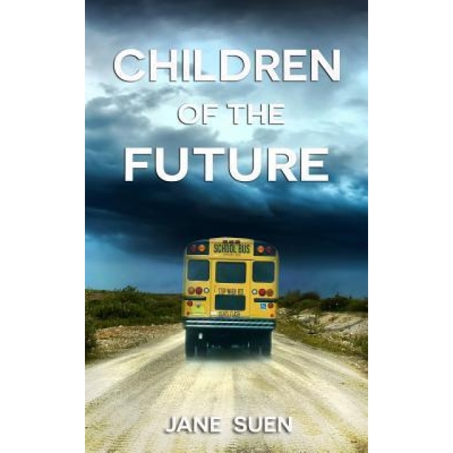 Children of the Future, Jane Suen (Author)