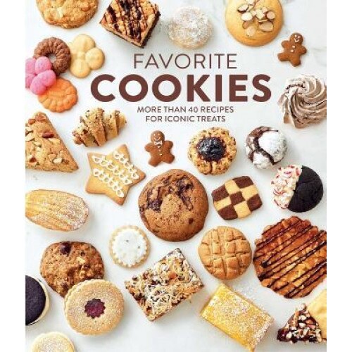 Favorite Cookies: More Than 40 Recipes for Iconic Treats, Williams-Sonoma Test Kitchen (Author)