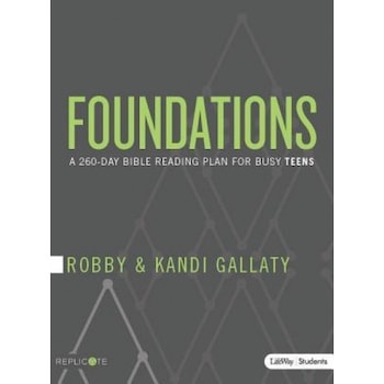 Foundations - Teen Devotional: A 260-Day Bible Reading Plan for Busy Teens, Robby Gallaty (Author) Foundations - Teen Devotional: A 260-Day Bible Reading Plan for Busy Teens, Robby Gallaty (Author)