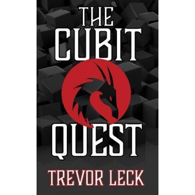 The Cubit Quest, Trevor Leck (Author)