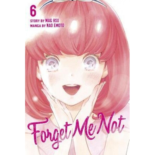 Forget Me Not, Volume 6, Kodansha Usa