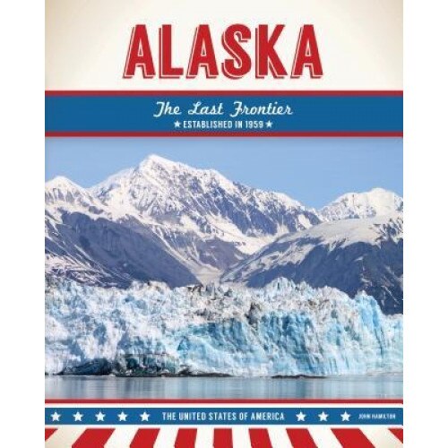 Alaska, John Hamilton (Author)