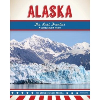 Alaska, John Hamilton (Author) Alaska, John Hamilton (Author)